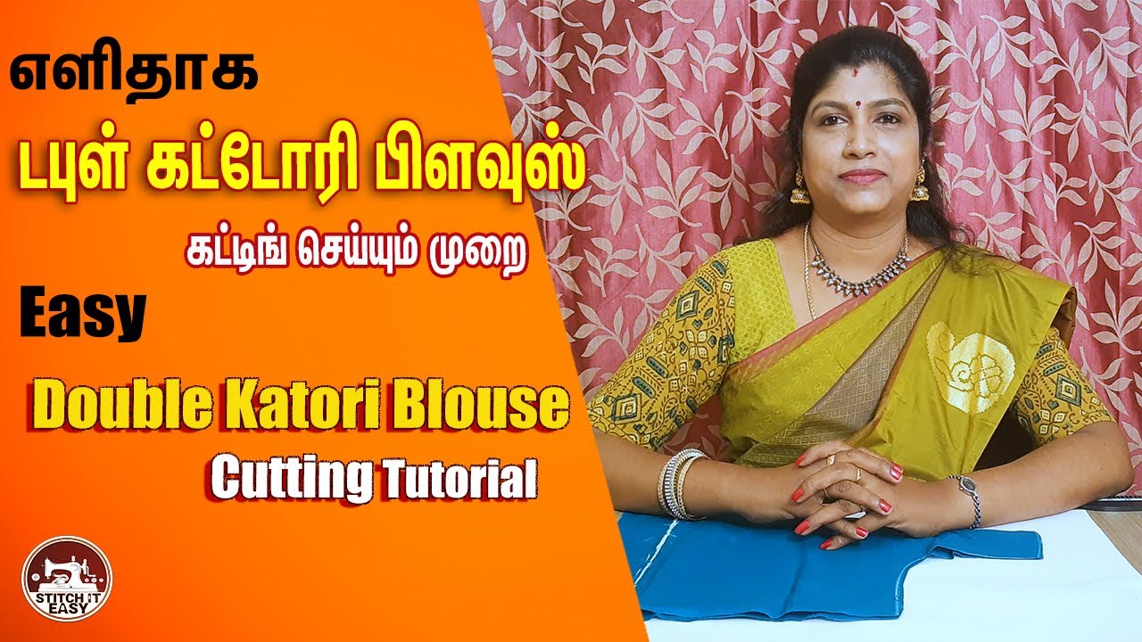 Double Katori Blouse | Cutting Method | Tamil | Stitch it Easy - Malarvizhi Raji