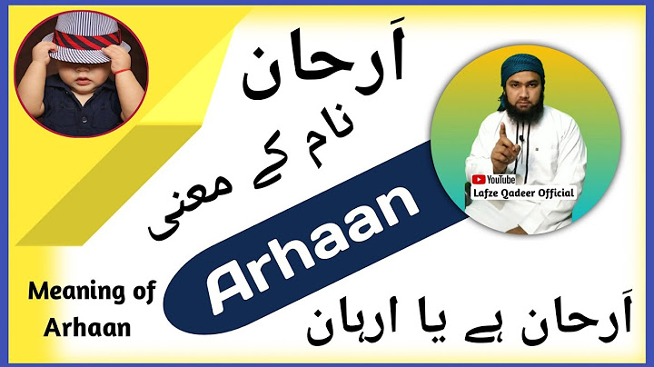 Arhan Name Meaning in Urdu | Arhan Name Ka Matlab | Muslim Boys Names | Lafzeqadeerofficial