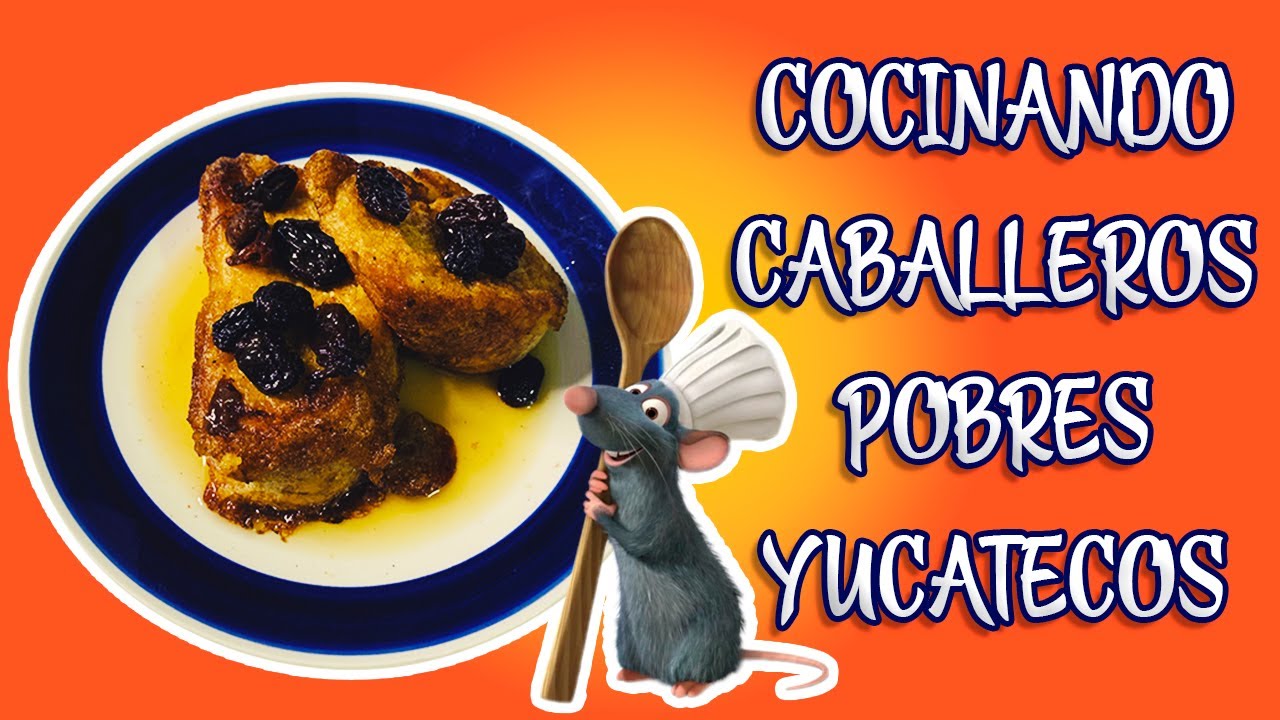 COCINANDO CABALLEROS POBRES YUCATECOS 👨‍🍳 🤤🍰| COCINA YUCATECA | POSTRES |