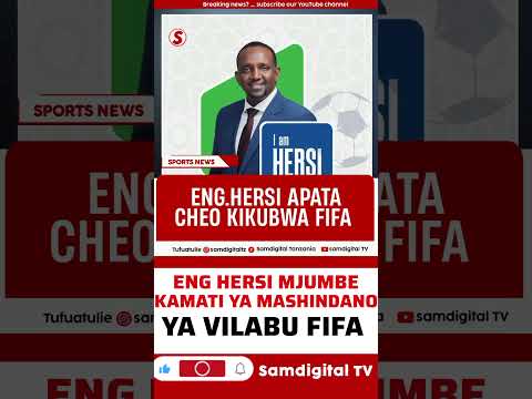 BREAKING HERSI RAIS WA YANGA ATEULIWA KAMATI YA FIFA HISTORIA MPYA AFRIKA