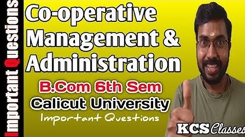 Co-operative Management & Administration|Important Questions|Calicut University Bcom 6th Semester