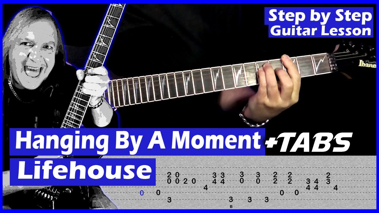 Hanging By A Moment Guitar Lesson