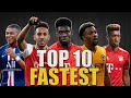 Top 10  fastest football players 2020