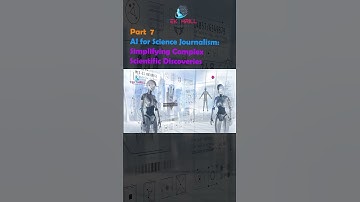 AI for Science Journalism: Simplifying Complex Scientific Discoveries! Part 7 #ai #viral #aiinindia