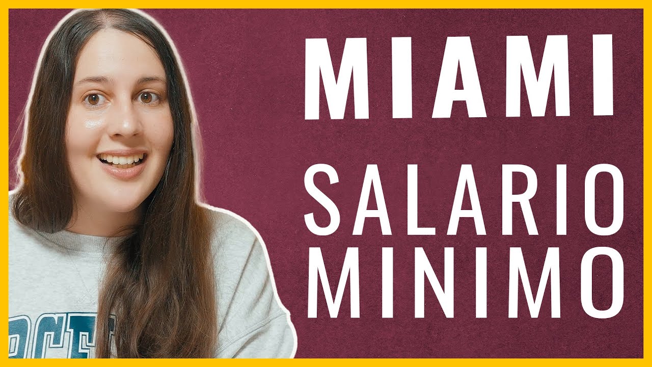 ¿Cuánto es el salario mínimo en Miami