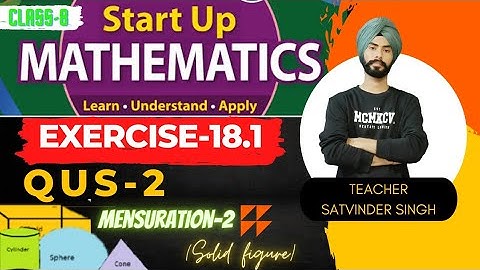 startup maths 18.1 question 2 mensuration-2(solid figure) class 8th