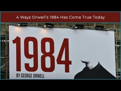 Video: Did Orwell Know What Our World Will Be Like Today? - Alternative View