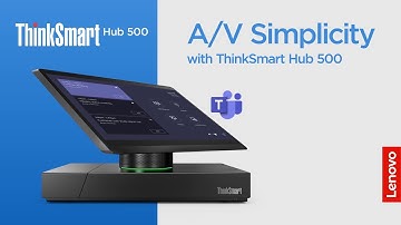 A/V Simplicity with ThinkSmart Hub 500