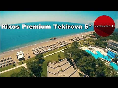 Rixos Premium Tekirova 5*, ТУРЦИЯ - обзор отеля