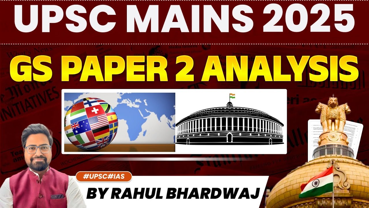 UPSC Mains 2025 | UPSC GS paper 2 Analysis | UPSC Mains Important Topic ...