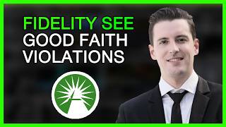 How to Identify Good Faith Violations on Fidelity: A Step-by-Step Tutorial
