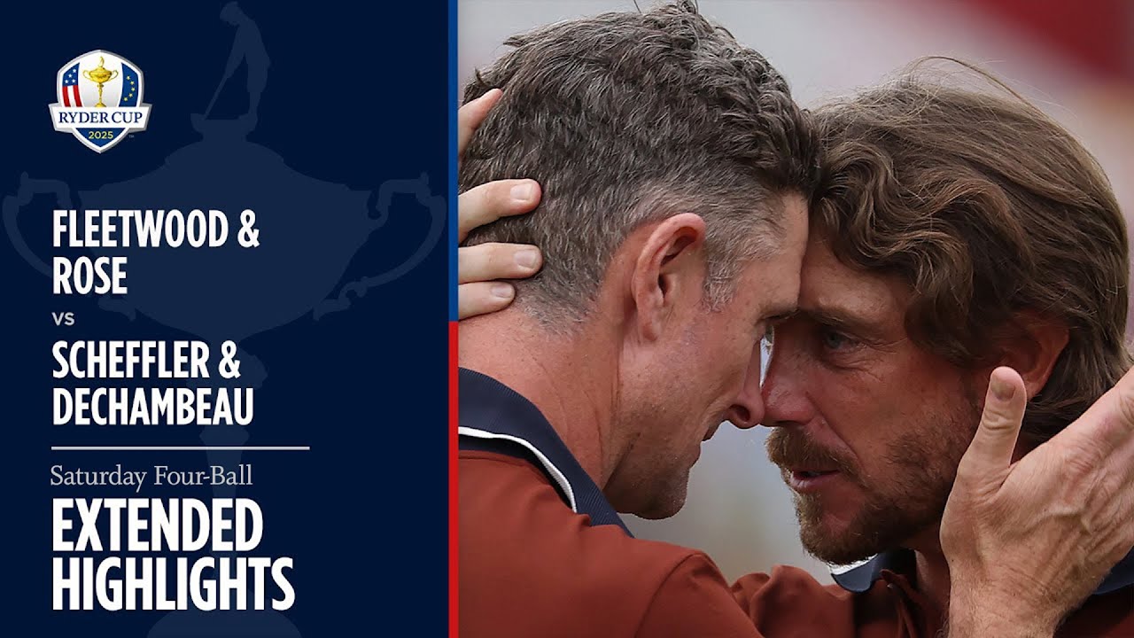 Fleetwood/Rose vs Scheffler/DeChambeau Extended Highlights | Saturday Four-Ball | 2025 Ryder Cup