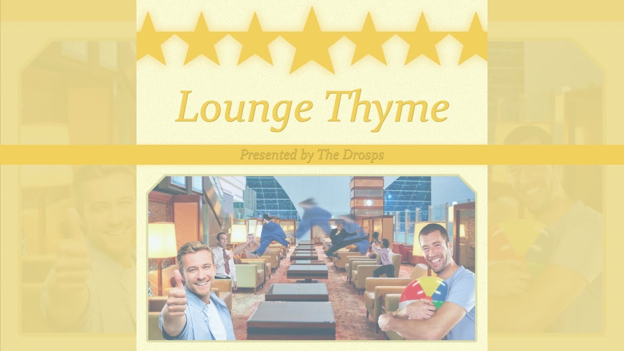 The Drosps - Lounge Thyme (Full Album)