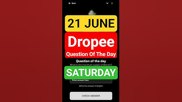 21 June Dropee Daily Question Of The Day | Dropee Question Of The Day | Today Dropee Code