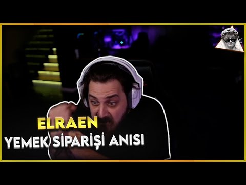 ELRAEN YEMEK SİPARİŞİ ANISI