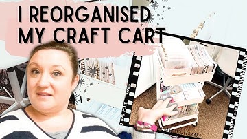 I reorganised my CRAFT CART! Amazing tips to make the most of your cart