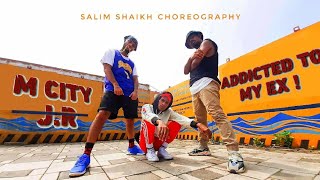 Addicted To My Ex | Salim Shaikh Choreography | GANG13