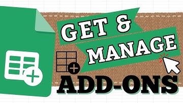 How to Get and Manage Add-ons in Google Sheets (Add Extensions)