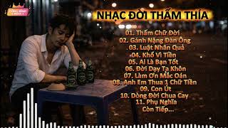 Top 15 ca khúc về đời hot tiktok 2026 - Ai nghe cũng thấy mình trong đó | Thảo My