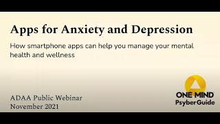 Apps for Anxiety and Depression | ADAA Public Webinar screenshot 3