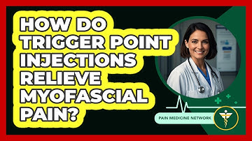 How Do Trigger Point Injections Relieve Myofascial Pain? - Pain Medicine Network