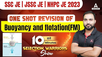 Buoyancy & Flotation Fluid Mechanics | SSC JE, JSSC JE & NHPC JE Civil Engineering