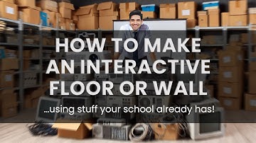 How to make an interactive floor or wall using stuff your school already has