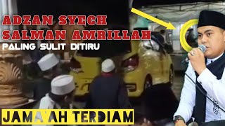 SYECH SALMAN AMRILLAH  ⁉️ Adzan Merdu Paling sulit untuk ditiru