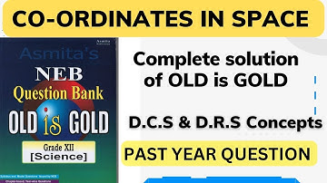 NEB Class 12 Math Co-ordinate in Free Space in Nepali || Complete Old is Gold Solution with Concepts