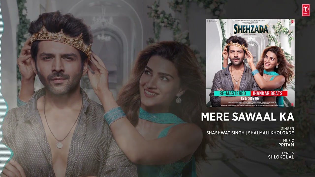 Chedkhaniyan Re Mastered Audio  Jhankar Beats  Kartik Aaryan, Kriti Sanon  Arijit Singh DJ Moody