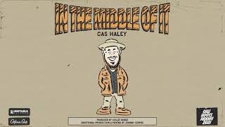 Cas Haley - In The Middle Of It (Cali Roots Riddim)