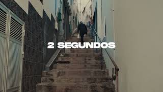 2 Segundos - Dano Feat. Cruz Cafuné (Spain)