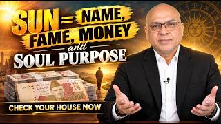 Information Sun in 12 Houses of Birth Chart | Name, Fame, Money & Soul Purpose in Astrology Guide
