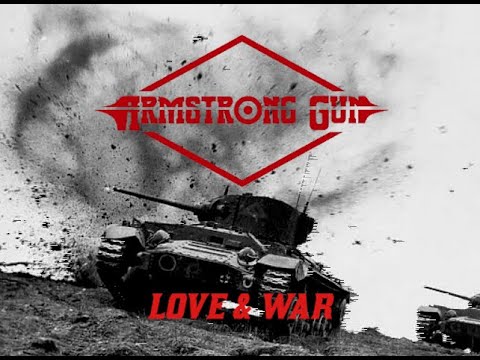 Armstrong Gun - Love & War