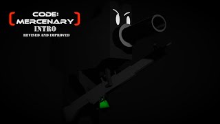 CODE:MERENARY INTRO 2