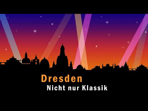 Dresden nicht nur Klassik