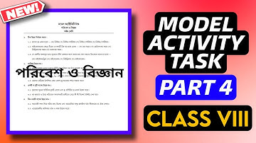 Class 8 Science Model Activity Task Part 4 |New Model Activity Task 2021