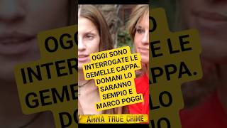 Delitto di Garlasco:👇 Oggi 5 maggio 2026 iniziano gli Interrogatori per le sorelle Cappa, domani ...