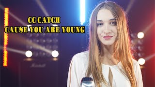 Cause You Are Young (CC Catch); Cover by Alexandra Parasca Resimi