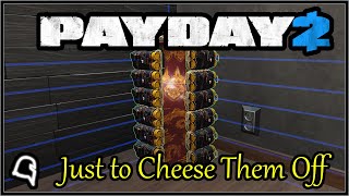 Just to Cheese Them Off Achievement [Payday 2]