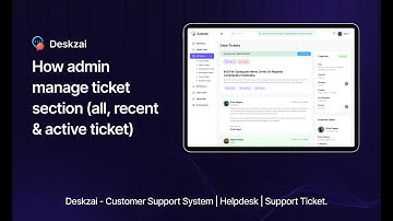 How Admin Manage Ticket Section All, Recent & Active Ticket in Deskzai | Customer Support Software