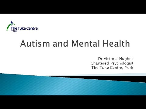 Image result for An autism talk given by Dr Victoria Hughes on the subject of Autism and Mental Health. The talk takes an indepth look at autism and various mental illnesses and explores the links between the two.