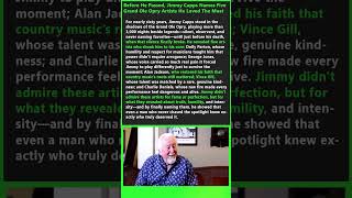 Before He Passed, Jimmy Capps Names Five Grand Ole Opry Artists He Loved The Most #shorts