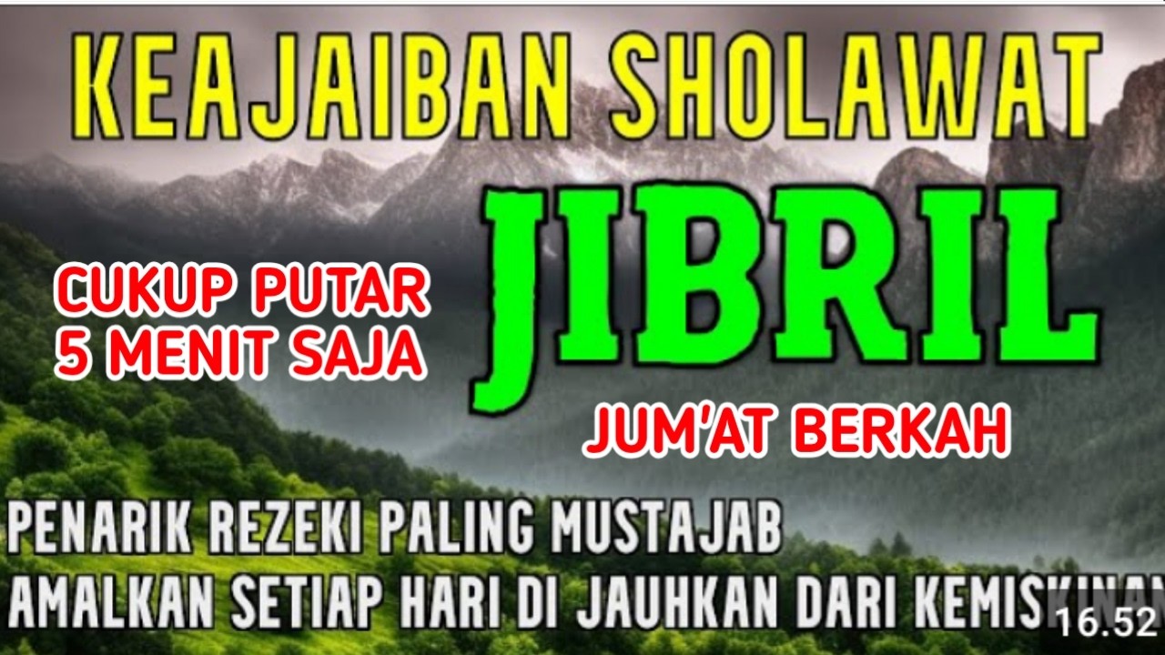 PENARIK REZEKI PALING AMPUH SHOLAWAT JIBRIL MERDU  LUANGKAN WAKTU SEJENAK UNTUK BERSHOLAWAT