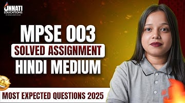 mpse 003 assignment download June 2025 answers must watch