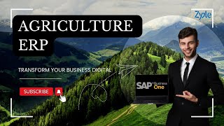 Agriculture ERP - SAP Business One for Management by Zyple Software