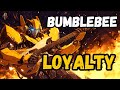 Bumblebee  loyalty  metal song  transformers  community request