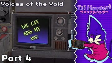 Back at it again with the Voices in the... Voids? | Voices of the Void Livestream Part 4