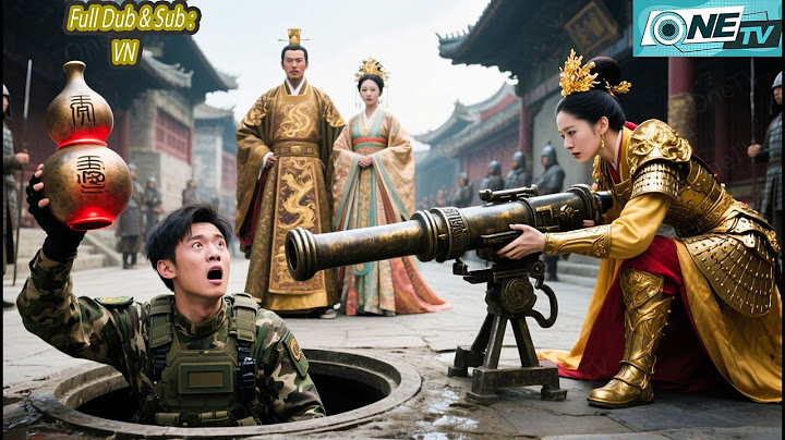 Lính Đặc Công Xuyên Không Thành Thái Tử Mang Cả Thế Giới Hiện Đại Về Cổ Đại Gây Chấn Động Triều Đình