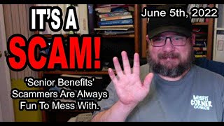IT'S A SCAM! FUNERAL EXPENSE INSURANCE SCAM! 'Senior Benefits' Scammers are Always Fun To Mess With